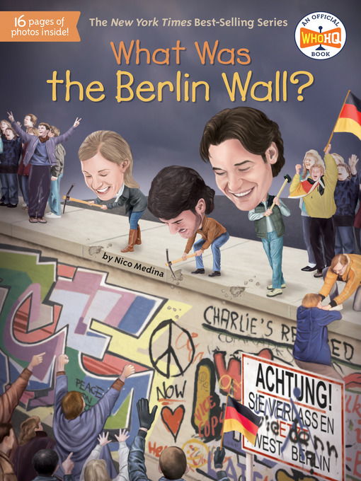 Title details for What Was the Berlin Wall? by Nico Medina - Wait list